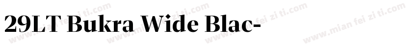 29LT Bukra Wide Blac字体转换